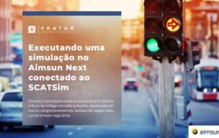 Capa da nota técnica: simulação no Aimsun Next conectado ao SCATSim