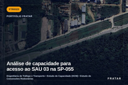 Imagem técnica do portfólio da Fratar: Análise de capacidade para acesso ao SAU 03 na SP-055
