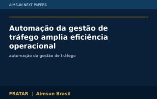 Automação da gestão de tráfego amplia eficiência operacional