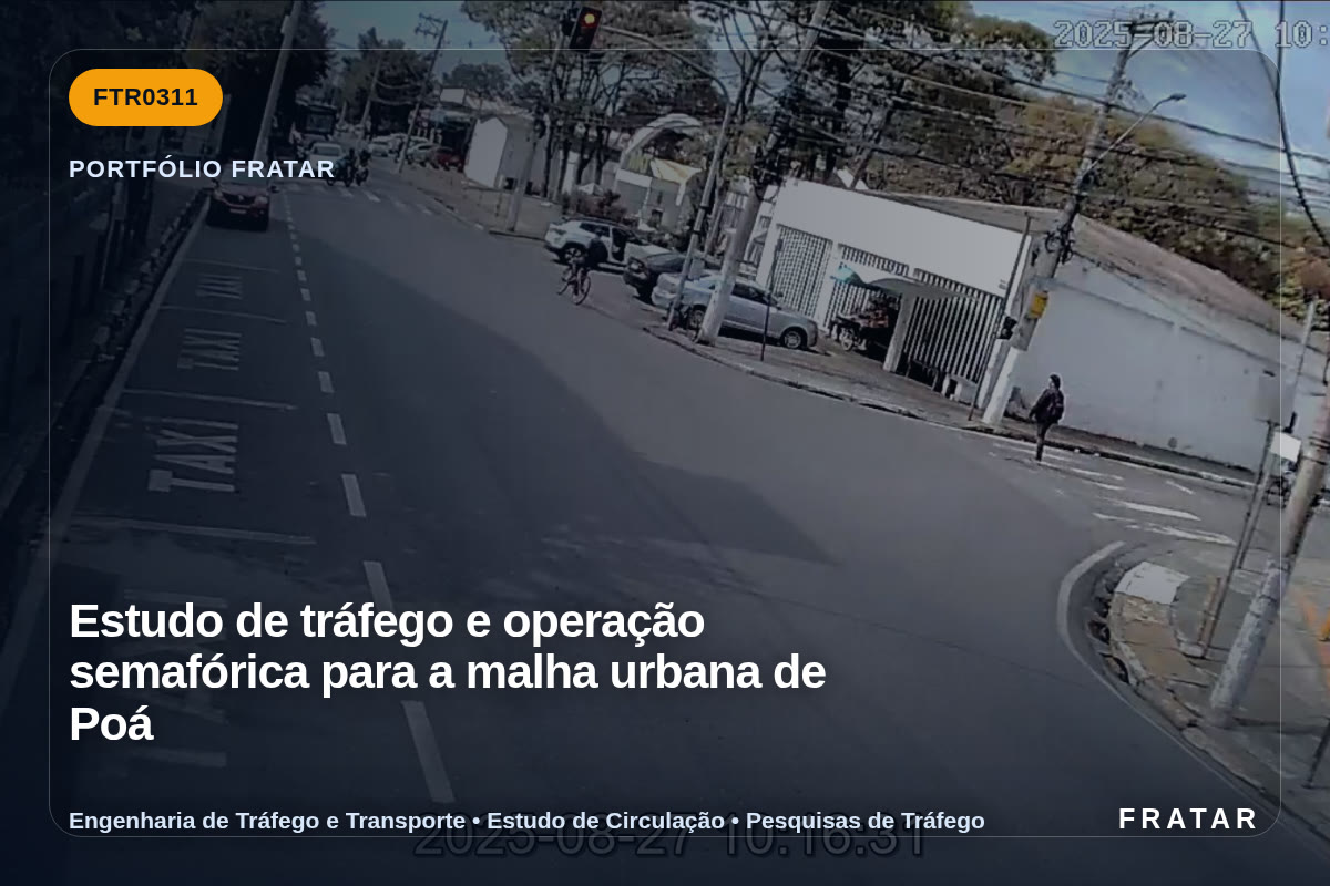 Imagem técnica do portfólio da Fratar: Estudo de tráfego e operação semafórica para a malha urbana de Poá