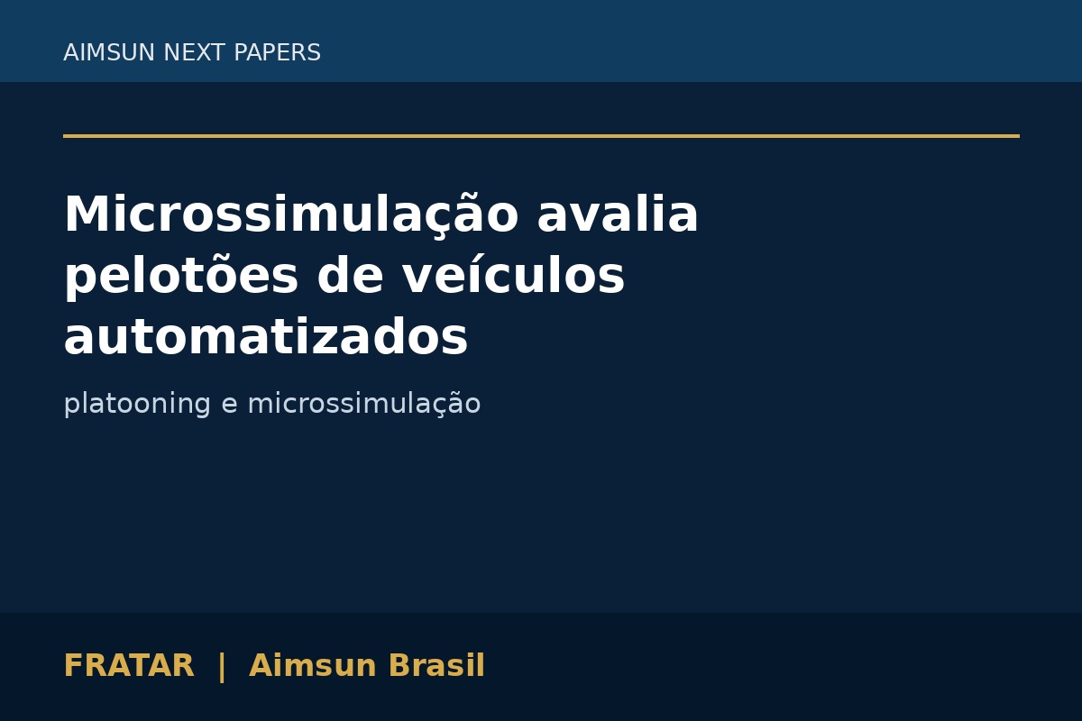 Microssimulação avalia pelotões de veículos automatizados