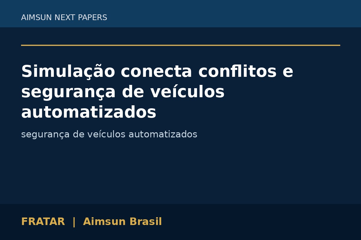 Simulação conecta conflitos e segurança de veículos automatizados